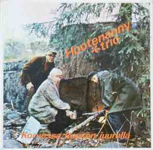 The Hootenanny Trio - Korvessa Kuusen Juurella