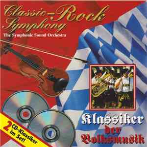 The Symphonic Sound Orchestra / Various - Classic-Rock Symphony / Klassiker ...