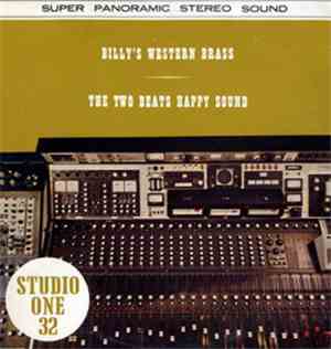 The Two Beats Happy Sound / Billy's Western Brass - Studio One 32
