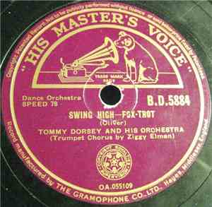 Tommy Dorsey And His Orchestra - Swing High / Opus No. 1