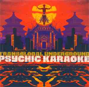 Transglobal Underground - Psychic Karaoke
