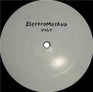 Unknown Artist - ElectroMashup Vol. 1