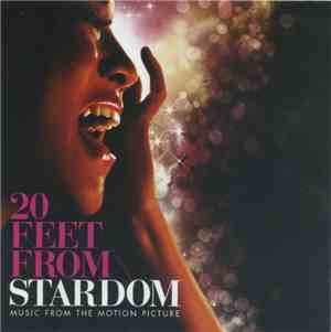 Various - 20 Feet From Stardom (Music From The Motion Picture)