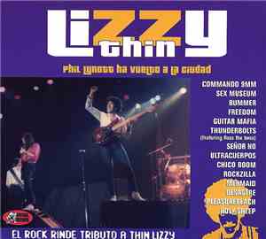 Various - El Rock Rinde Tributo A Thin Lizzy - Phil Lynott Ha Vuelto A La C ...