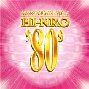 Various - Super Eurobeat Presents Hi-NRG '80s Vol. 7