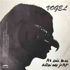 Vogel - No Nie Mee Allai