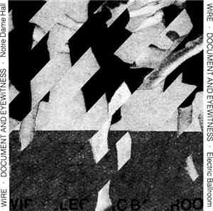 Wire - Document And Eyewitness
