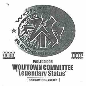 Wolftown Committee - Legendary Status