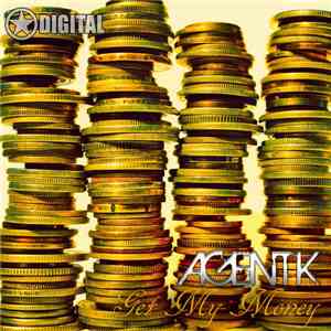 Agent K - Get My Money