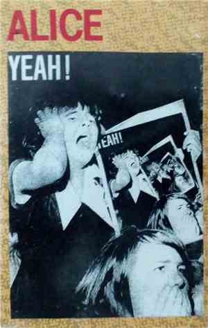 Alice  - Yeah!