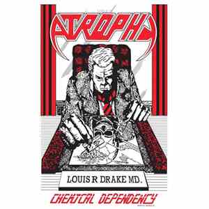 Atrophy  - Chemical Dependency