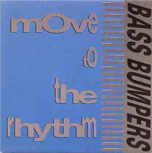 Bass Bumpers - Move To The Rhythm
