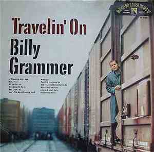 Billy Grammer - Travelin' On