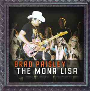 Brad Paisley - The Mona Lisa
