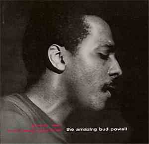 Bud Powell - The Amazing Bud Powell, Volume 1