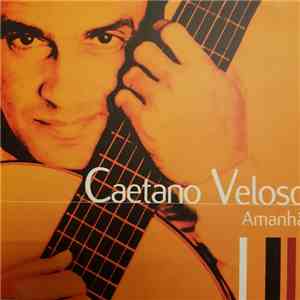 Caetano Veloso - Amanhã