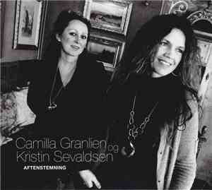Camilla Granlien Og Kristin Sevaldsen - Aftenstemning