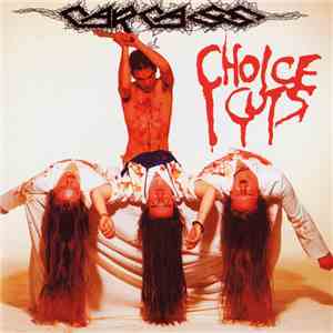 Carcass - Choice Cuts