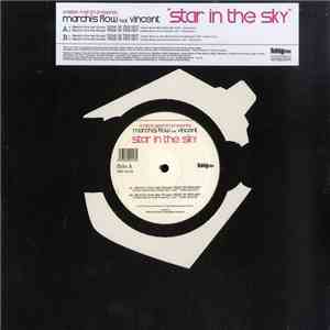 Cristian Marchi Presents Marchi's Flow Feat. Vincent - Star In The Sky