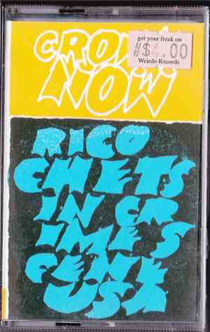 Crown Now - Ricochets In Crime Scene U.S.A.