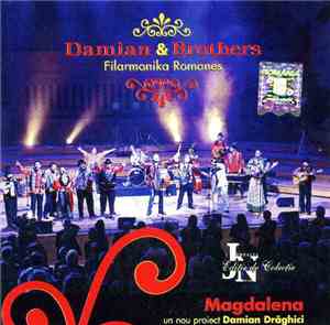 Damian & Brothers, Filarmonika Romanes - Magdalena