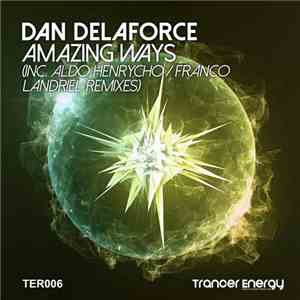 Dan Delaforce - Amazing Ways