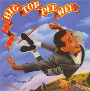 Danny Elfman - Big Top Pee Wee (Original Soundtrack)