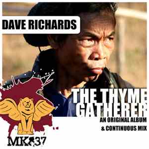 Dave Richards  - The Thyme Gatherer