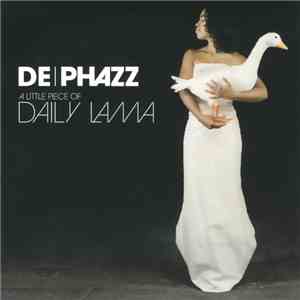 De|Phazz - A Little Piece Of Daily Lama