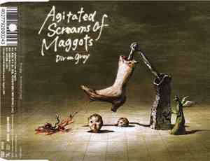 Dir en grey - Agitated Screams Of Maggots
