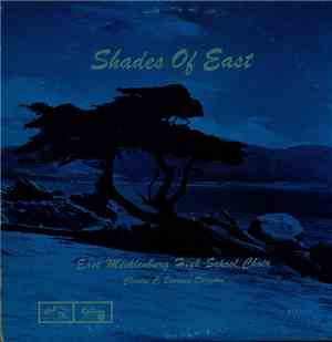East Mecklenburg High School Choir - Shades Of East