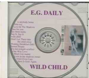 E.G. Daily - Wild Child