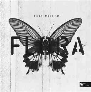 Eric Miller  - Flora