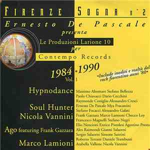 Ernesto De Pascale, Hypnodance, Soul Hunter , Ago , Marco Lamioni - Firenze ...