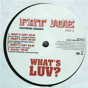 Fat Joe - What's Luv?