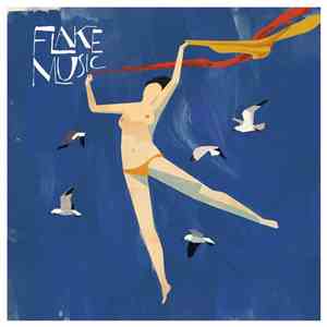 Flake Music - When You Land Here, It's Time To Return