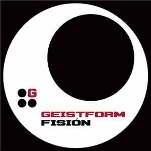 Geistform - Fisión