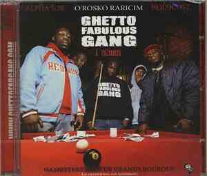Ghetto Fabulous Gang - Gangsters Avec De Grands Boubous