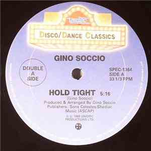 Gino Soccio - Hold Tight