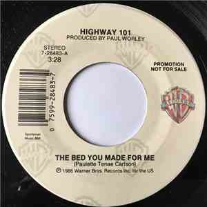 Highway 101 - The Bed You Made For Me