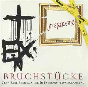 In Extremo - Bruchstücke - Zehn Raritäten Aus Der In Extremo-Privatsammlung