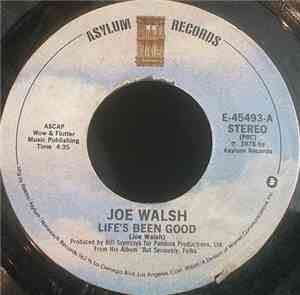 Joe Walsh - Life's Been Good