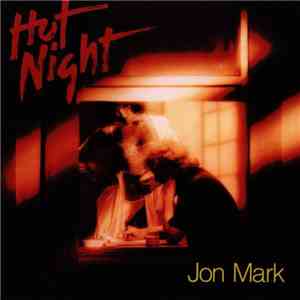 Jon Mark - Hot Night