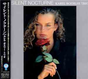 Karel Boehlee Trio - Silent Nocturne