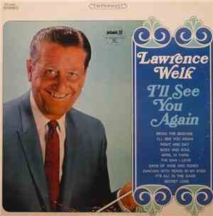 Lawrence Welk - I'll See You Again