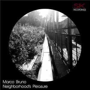 Marco Bruno  - Neighborhood's Pleasure