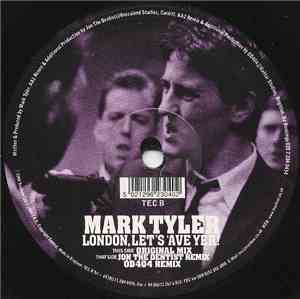 Mark Tyler - London, Let's 'Ave Yer!