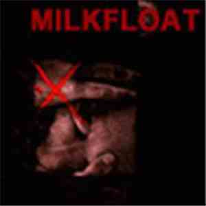 Milkfloat - Guilt Edged Steel