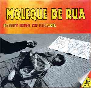 Moleque De Rua - Street Kids Of Brazil