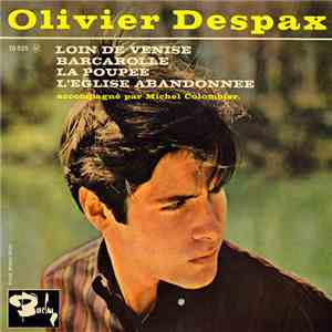 Olivier Despax - Loin De Venise